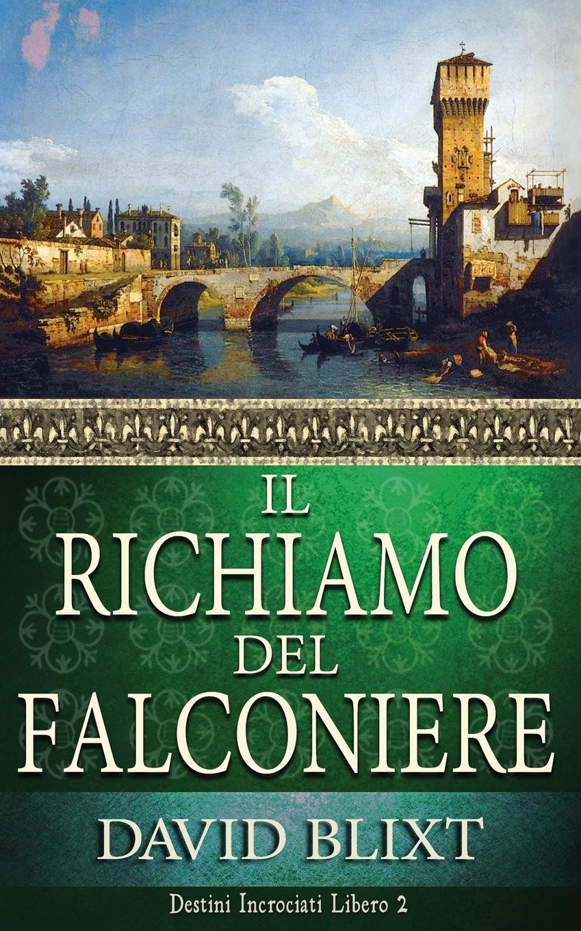 Vorderes Coverbild Il Richiamo Del Falconiere