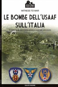 Vorderes Coverbild Le bombe dell'USAAF sull'Italia