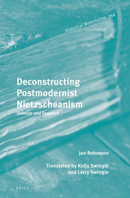 Vorderes Coverbild Deconstructing Postmodernist Nietzscheanism: Deleuze and Foucault