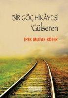 Vorderes Coverbild Bir Göc Hikayesi - Gülseren