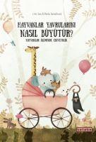 Vorderes Coverbild Hayvanlar Yavrularini Nasil Büyütür