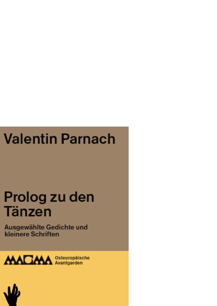 Vorderes Coverbild Valentin Parnach. Prolog zu den Tänzen