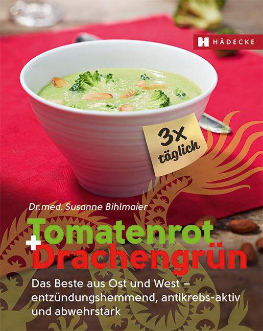 Vorderes Coverbild Tomatenrot + Drachengrün: 3x täglich