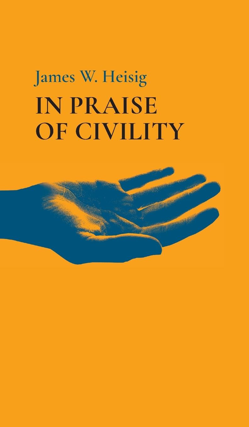 Vorderes Coverbild In Praise of Civility