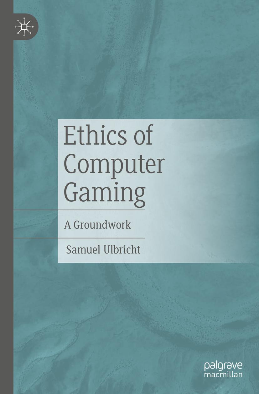 Vorderes Coverbild Ethics of Computer Gaming