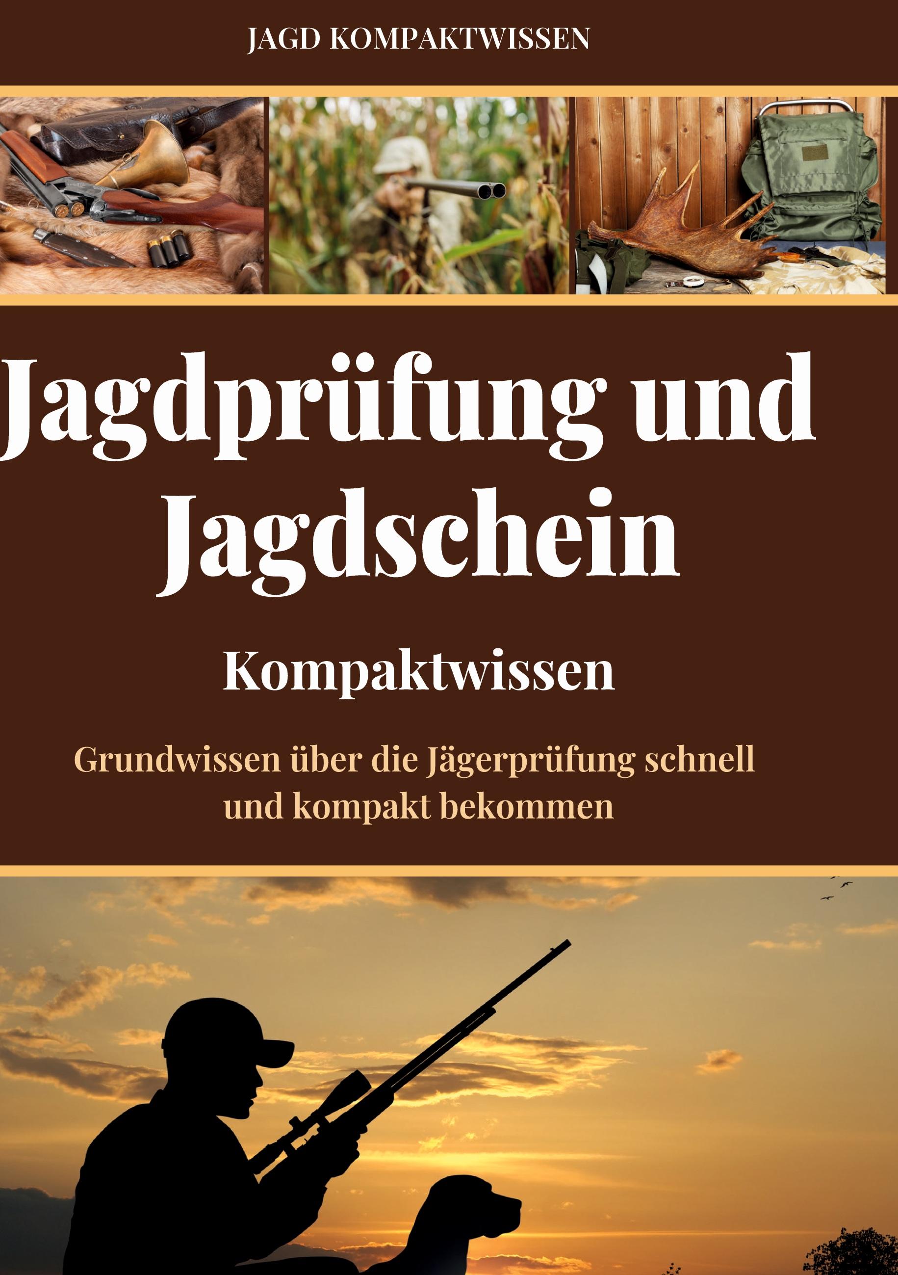 Vorderes Coverbild Jagdprüfung und Jagdschein (Kompaktwissen)