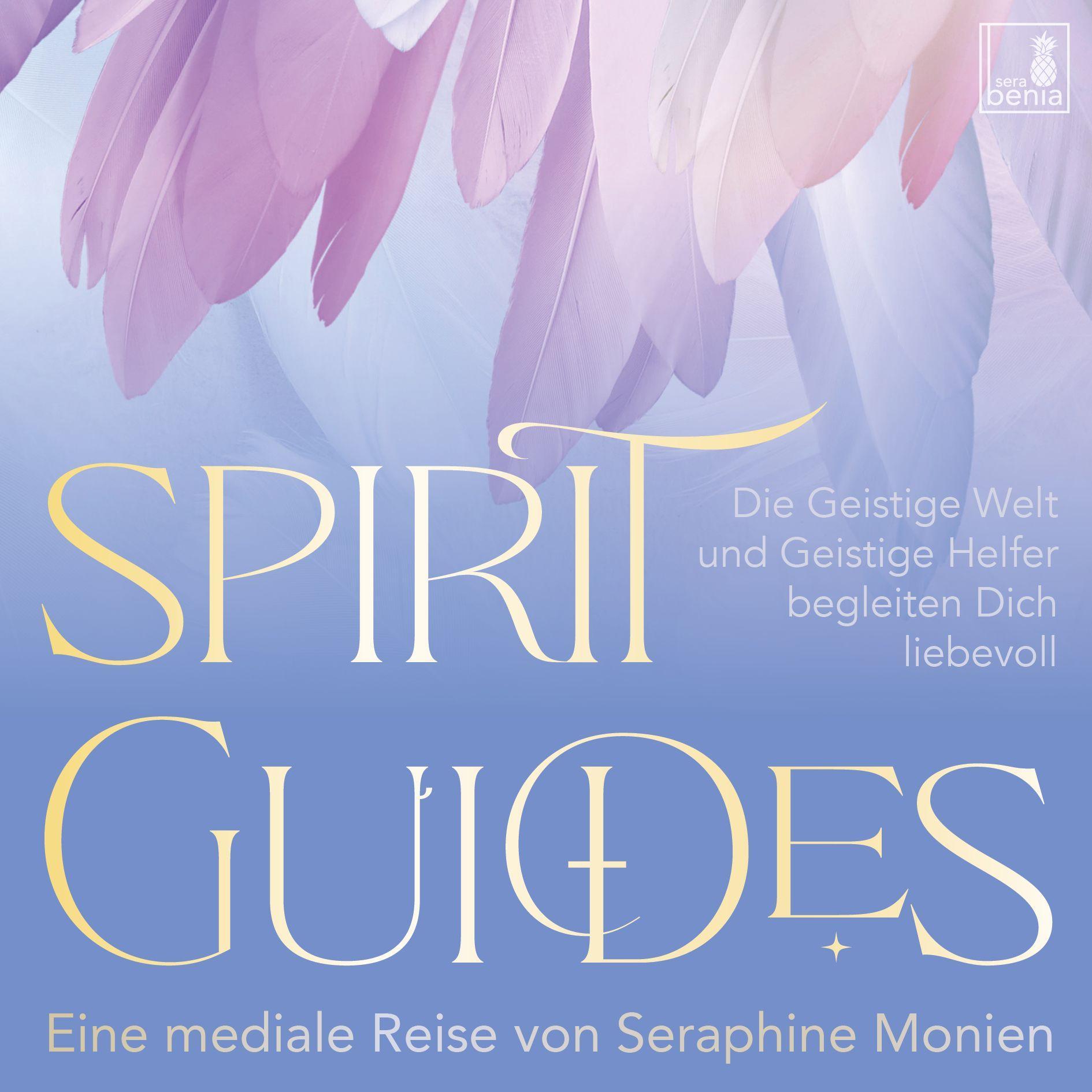 Vorderes Coverbild Spirit Guides Meditation {geistige Welt, Geistführer, geistige Helfer, Krafttier, Engel, Erzengel, Schutzengel} geführte Meditation CD | gesunde Spiritualität