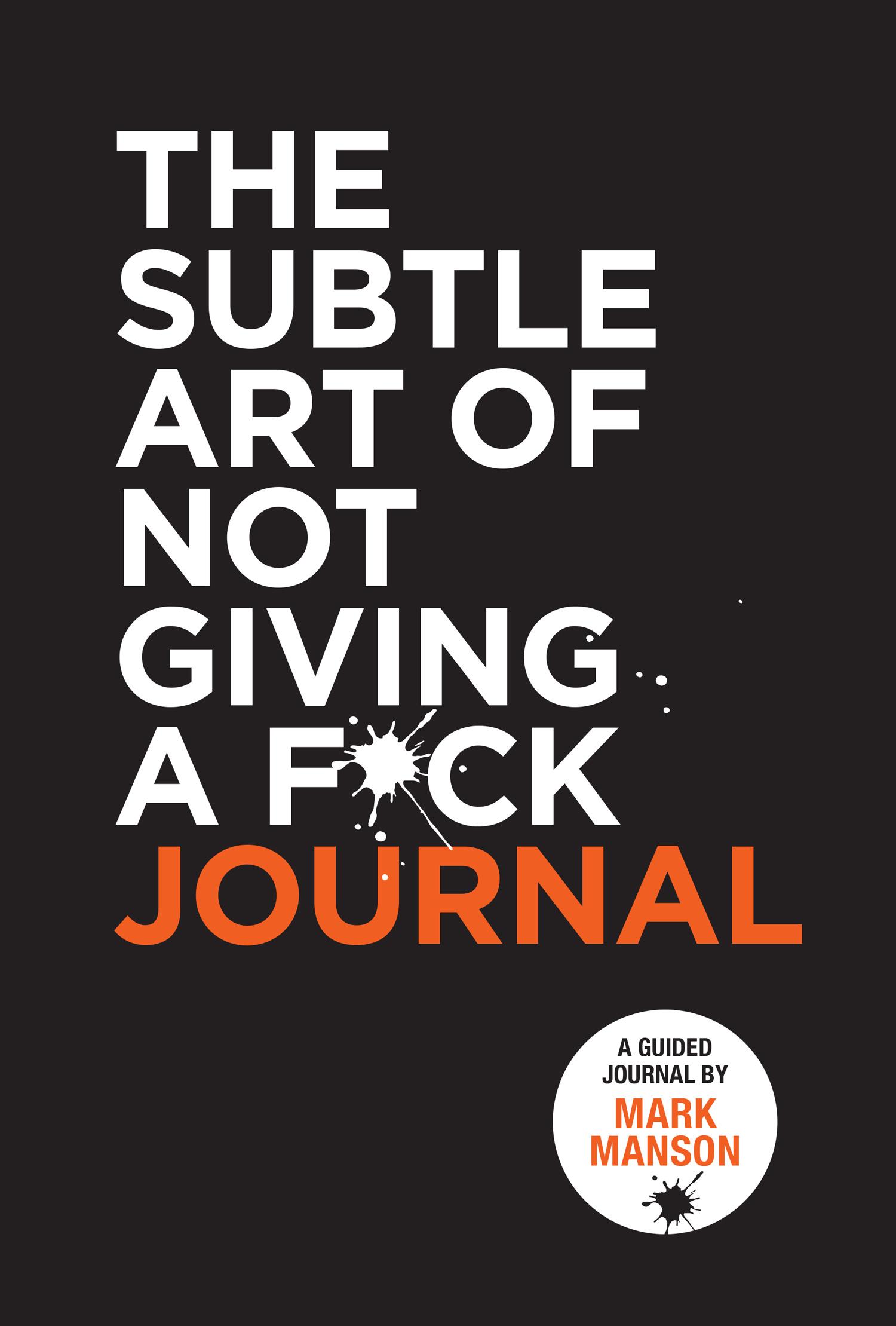 Vorderes Coverbild The Subtle Art of Not Giving a F*ck Journal