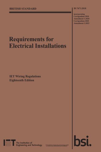 Vorderes Coverbild Requirements for Electrical Installations, IET Wiring Regulations, Eighteenth Edition, BS 7671:2018+A2:2022