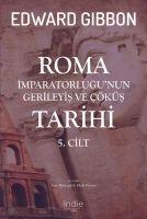 Vorderes Coverbild Roma Imparatorlugunun Gerileyis ve Cöküs Tarihi 5