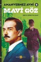 Vorderes Coverbild Mavi Göz - Amanvermez Avni 6