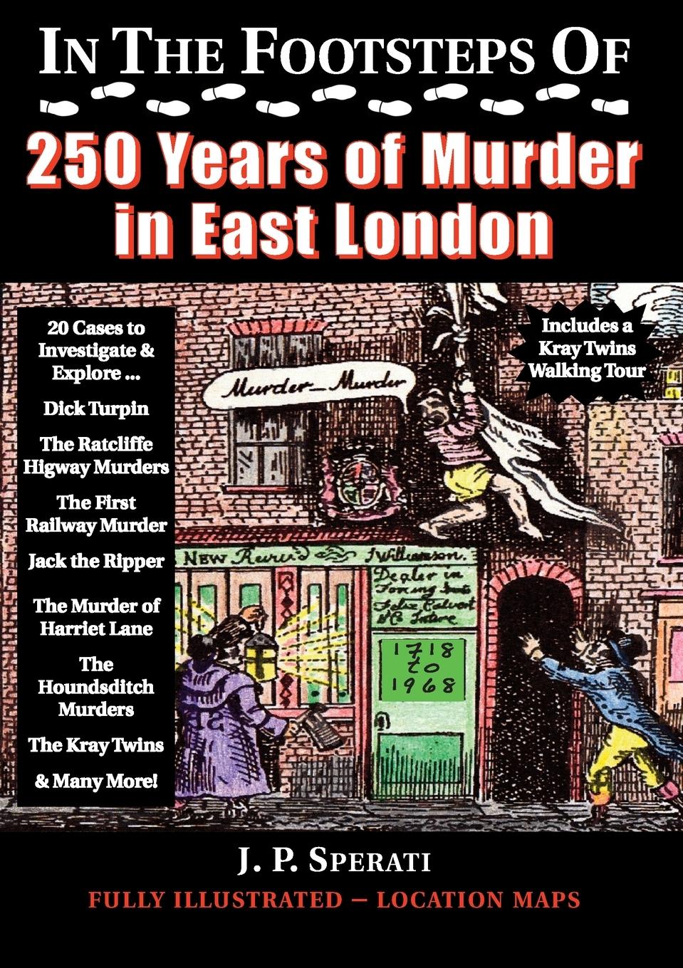 Vorderes Coverbild In the Footsteps of 250 Years of Murder in East London