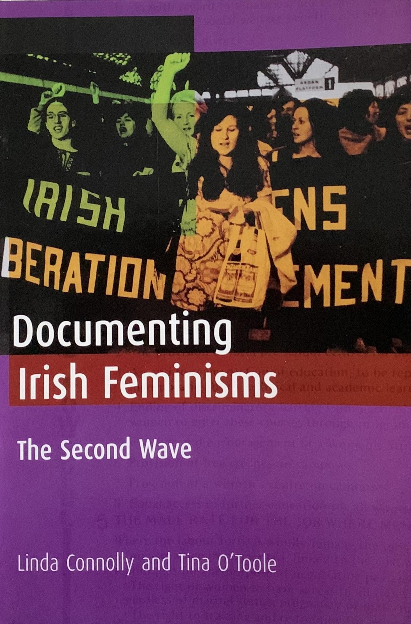Vorderes Coverbild Documenting Irish Feminisms: The Second Wave