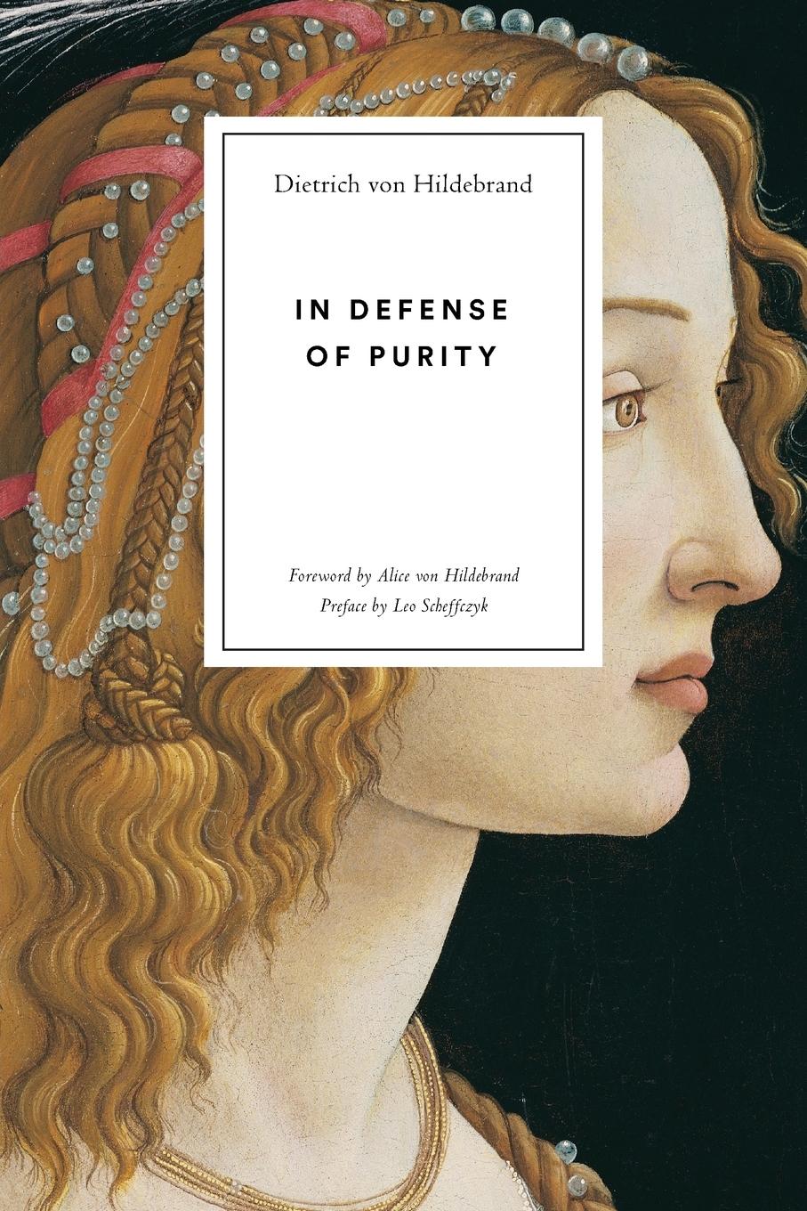 Vorderes Coverbild In Defense of Purity: An Analysis of the Catholic Ideals of Purity and Virginity
