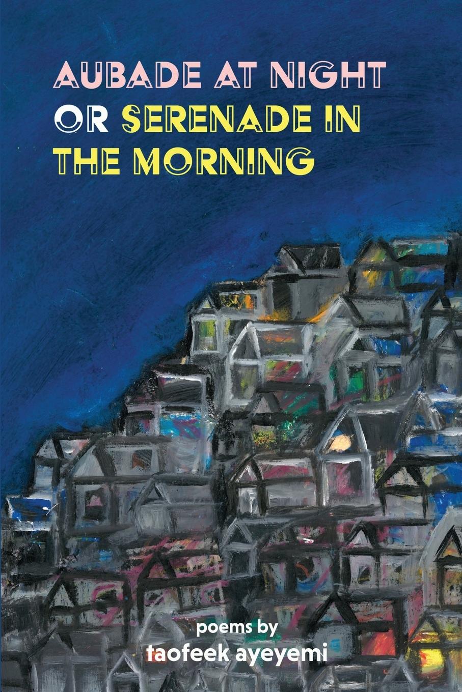 Vorderes Coverbild Aubade at Night or Serenade in the Morning