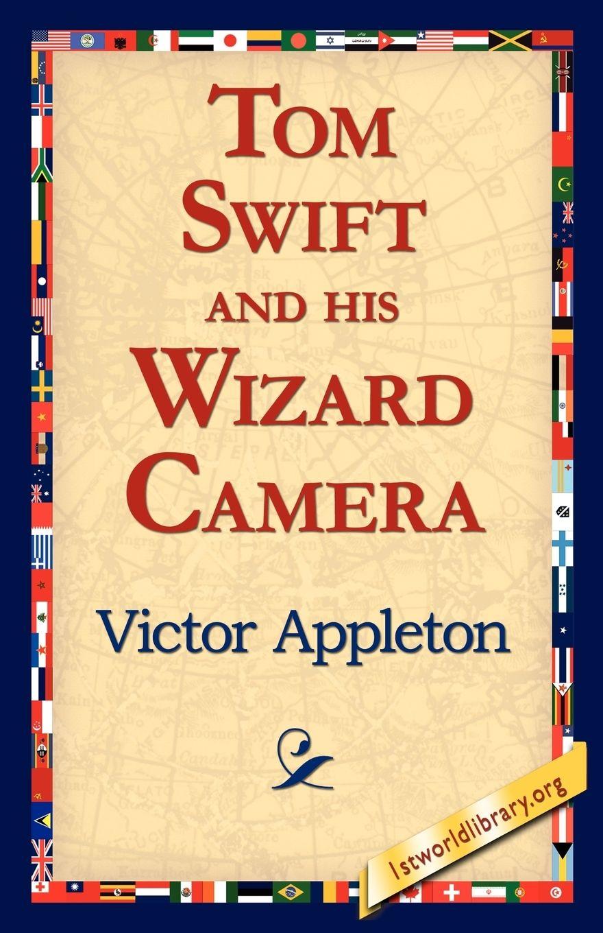 Vorderes Coverbild Tom Swift and His Wizard Camera