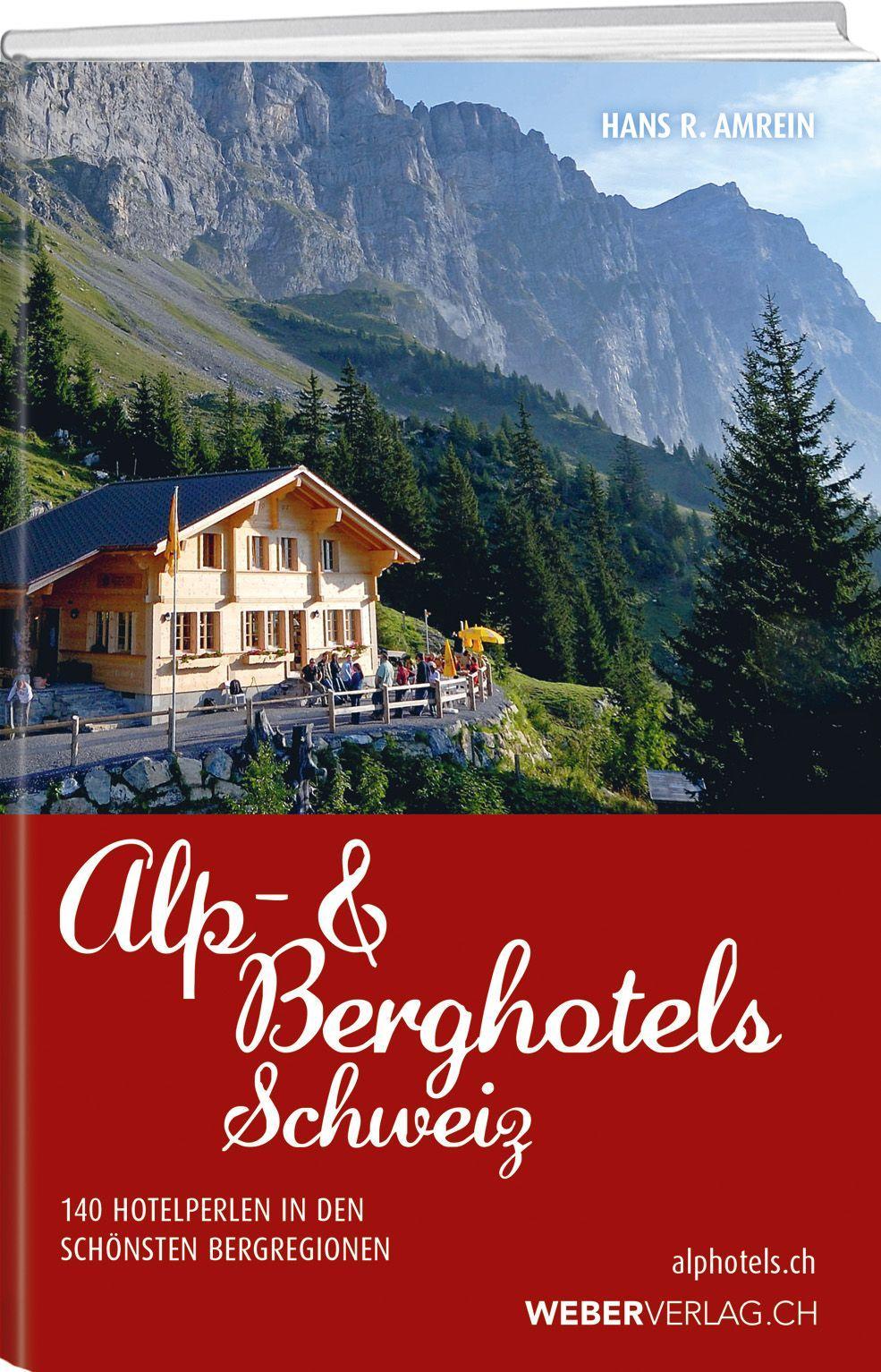 Vorderes Coverbild Alp & Berghotels Schweiz