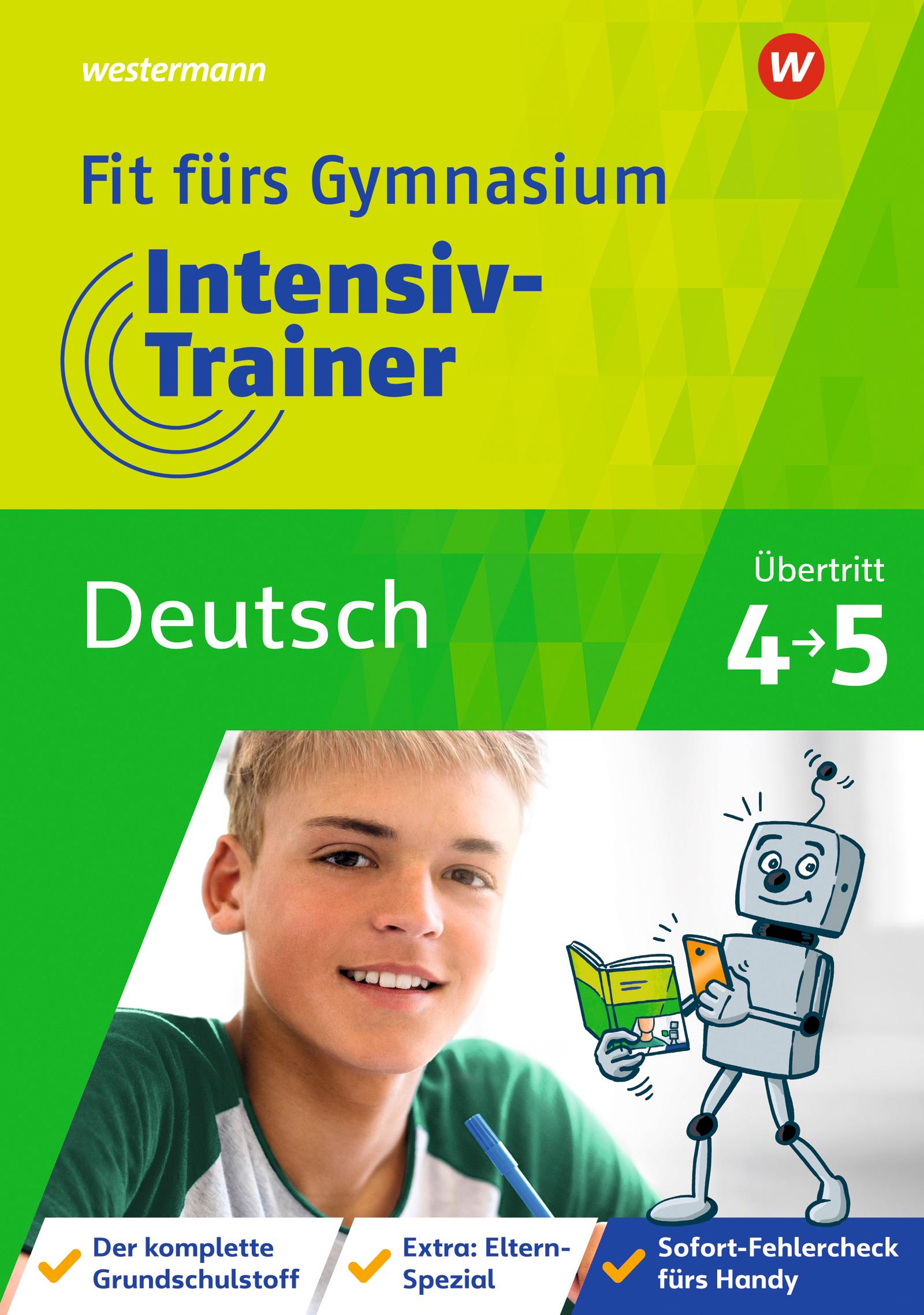 Vorderes Coverbild Fit fürs Gymnasium - Intensiv-Trainer. Übertritt 4 / 5 Deutsch