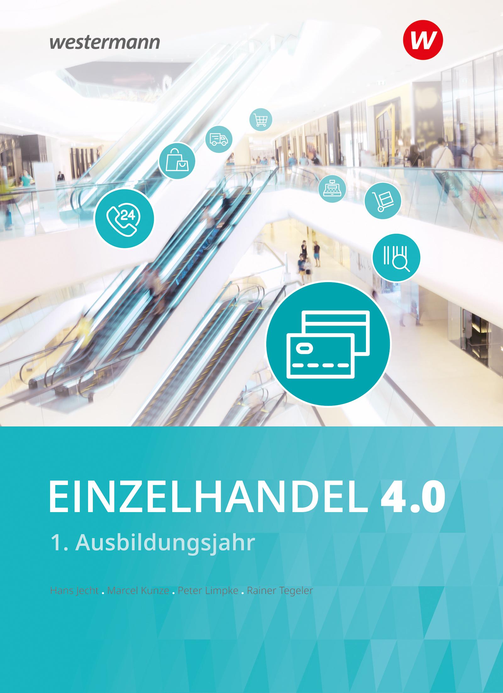 Vorderes Coverbild Einzelhandel 4.0. 1. Ausbildungsjahr: Schulbuch