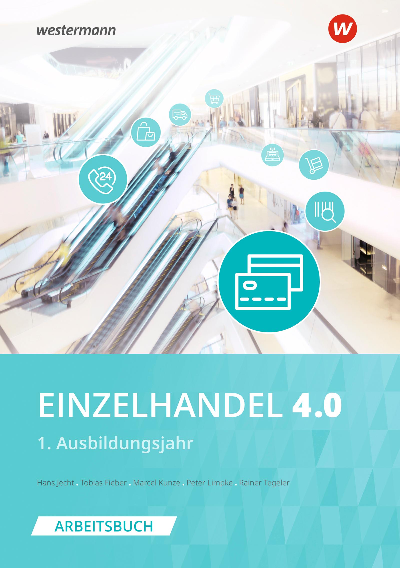Vorderes Coverbild Einzelhandel 4.0. 1. Ausbildungsjahr. Arbeitsbuch