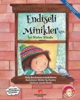 Vorderes Coverbild Endiseli Minikler Icin Iyi Hisler Kitabi
