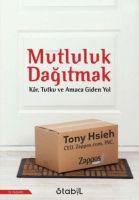 Vorderes Coverbild Mutluluk Dagitmak - Kar Tutku ve Amaca Giden Yol