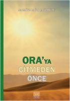 Vorderes Coverbild Oraya Gitmeden Önce