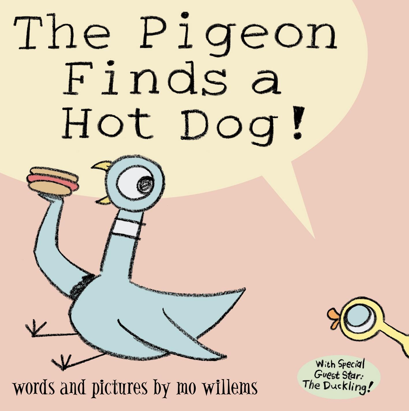 Vorderes Coverbild The Pigeon Finds a Hot Dog!