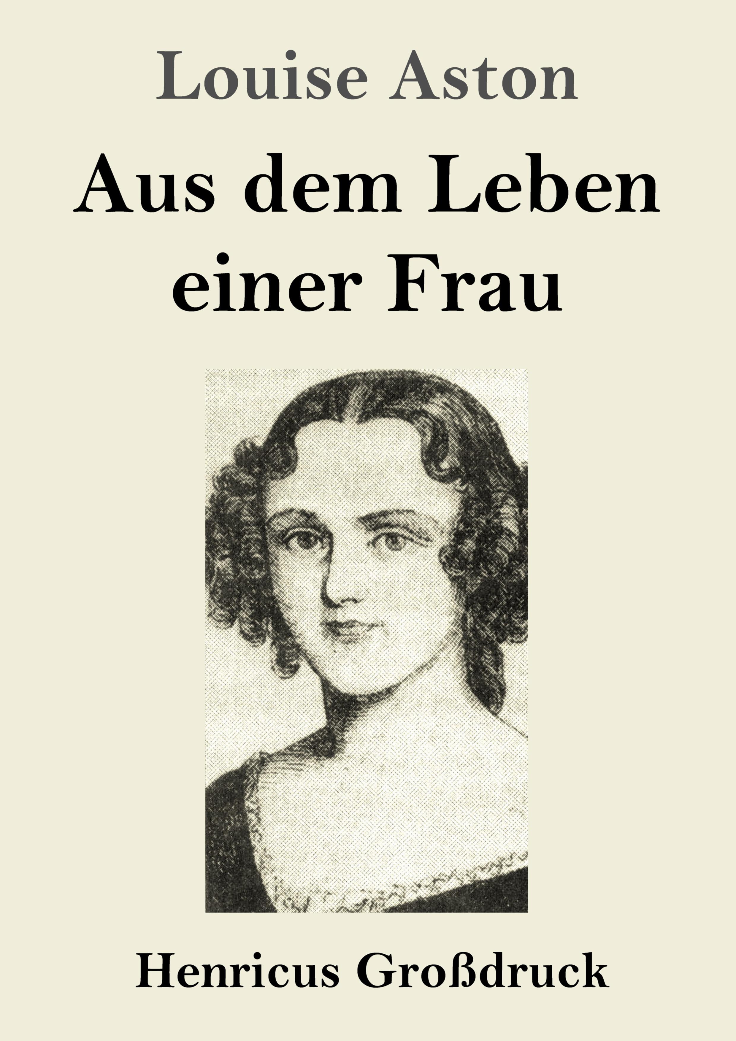 Vorderes Coverbild Aus dem Leben einer Frau (Großdruck)