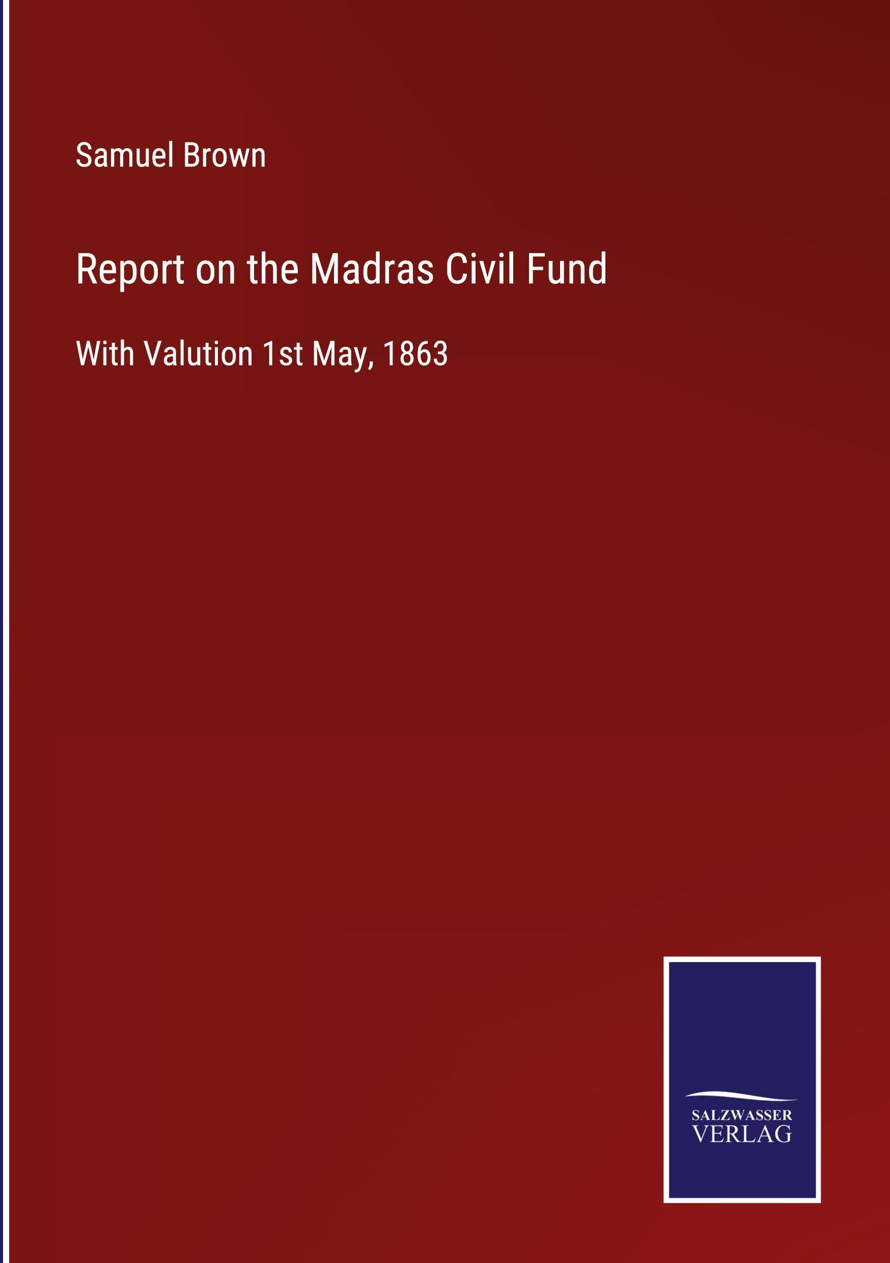Vorderes Coverbild Report on the Madras Civil Fund