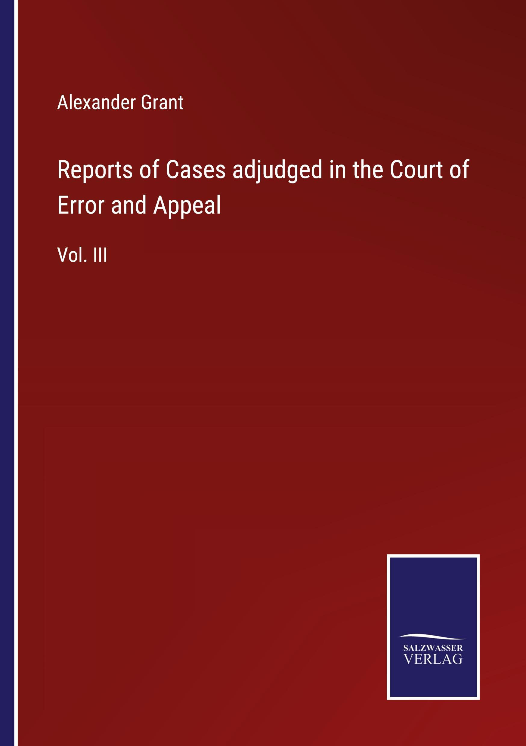 Vorderes Coverbild Reports of Cases adjudged in the Court of Error and Appeal