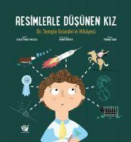 Vorderes Coverbild Resimlerle Düsünen Kiz - Dr. Temple Grandinin Hikayesi