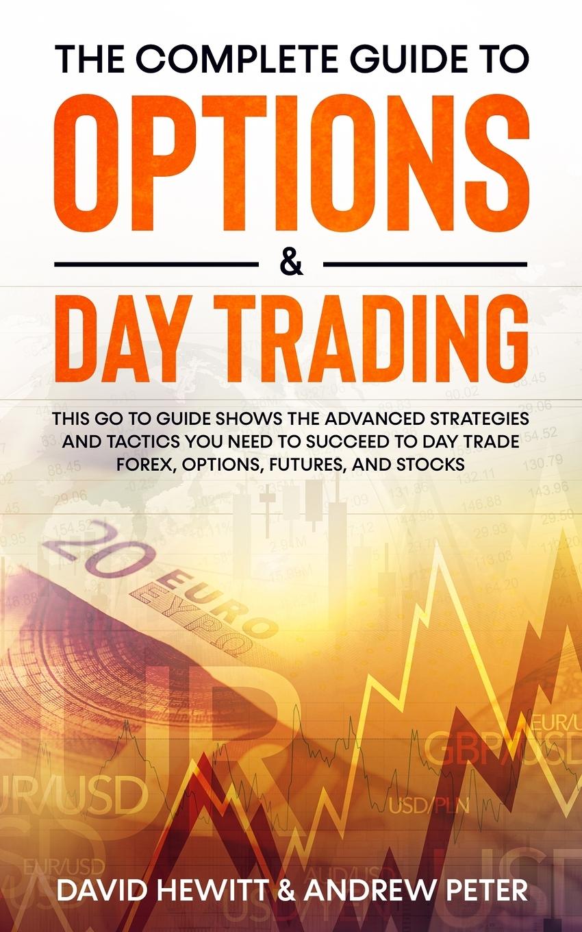 Vorderes Coverbild The Complete Guide to Options & Day Trading