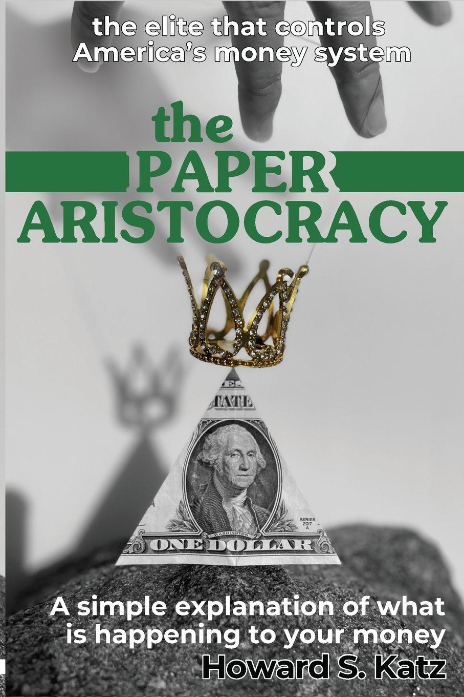 Vorderes Coverbild The Paper Aristocracy