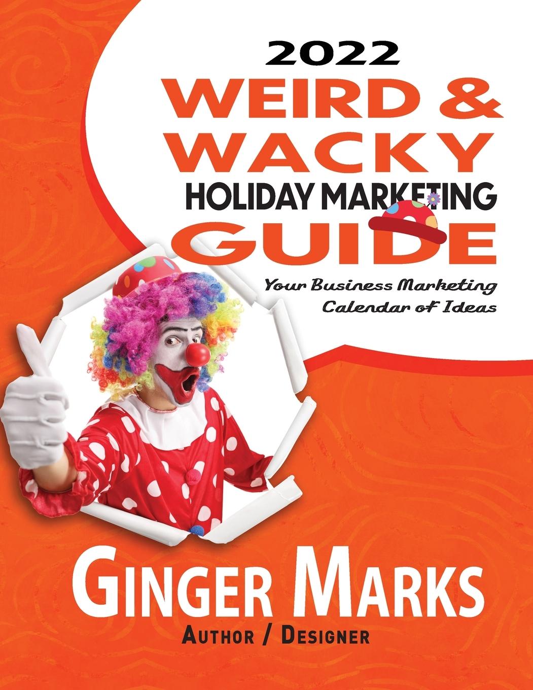 Vorderes Coverbild 2022 Weird & Wacky Holiday Marketing Guide