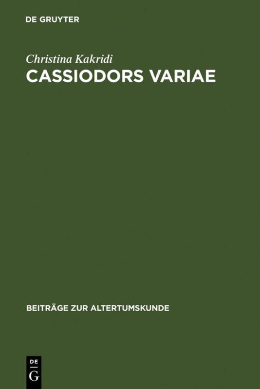 Vorderes Coverbild Cassiodors Variae. Literatur und Politik im ostgotischen Italien