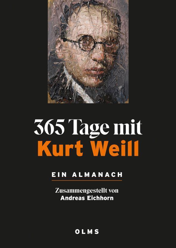 Vorderes Coverbild 365 Tage mit Kurt Weill. Ein Almanach