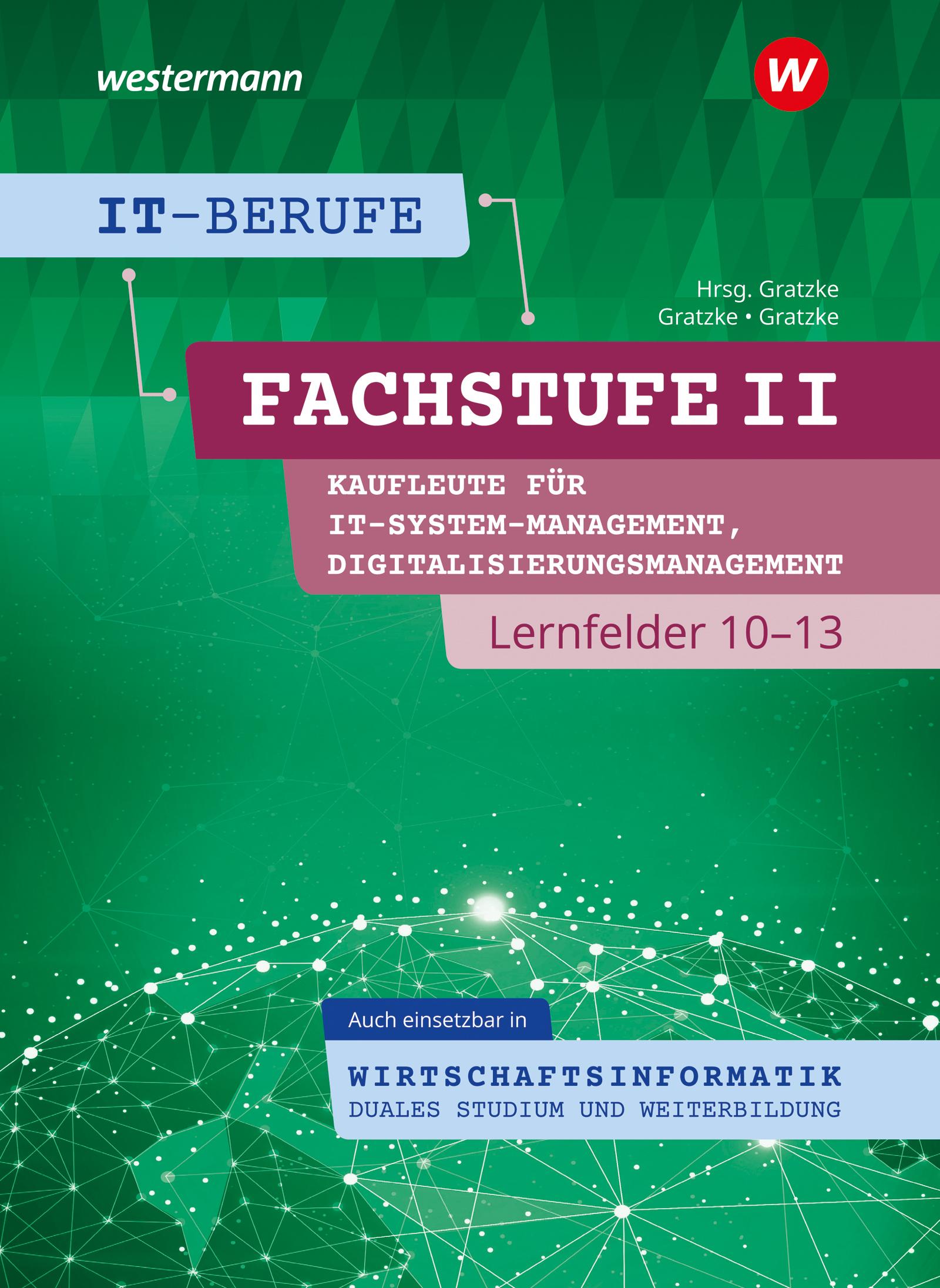 Vorderes Coverbild IT-Berufe. Kaufleute IT-Systemmanagement Lernfelder 10-13: Schulbuch
