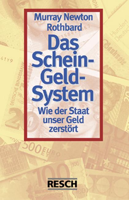 Vorderes Coverbild Das Schein-Geld-System