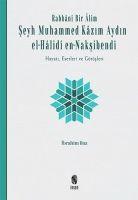 Vorderes Coverbild Rabbani Bir Alim - Seyh Muhammed Kazim Aydin el-Halidi en-Naksibendi