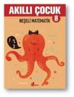 Vorderes Coverbild Akilli Cocuk 8 - Neseli Matematik