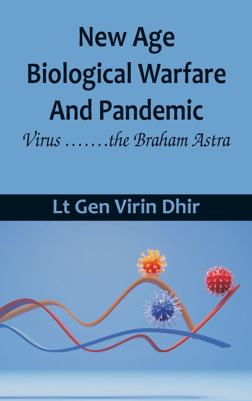 Vorderes Coverbild New Age Biological Warfare and Pandemic - Virus .......the Braham Astra