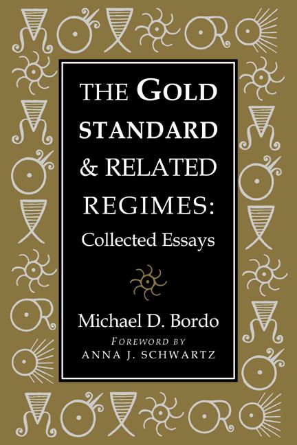 Vorderes Coverbild The Gold Standard and Related Regimes