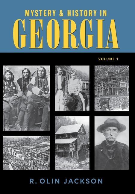 Vorderes Coverbild Mystery & History in Georgia (Volume I)