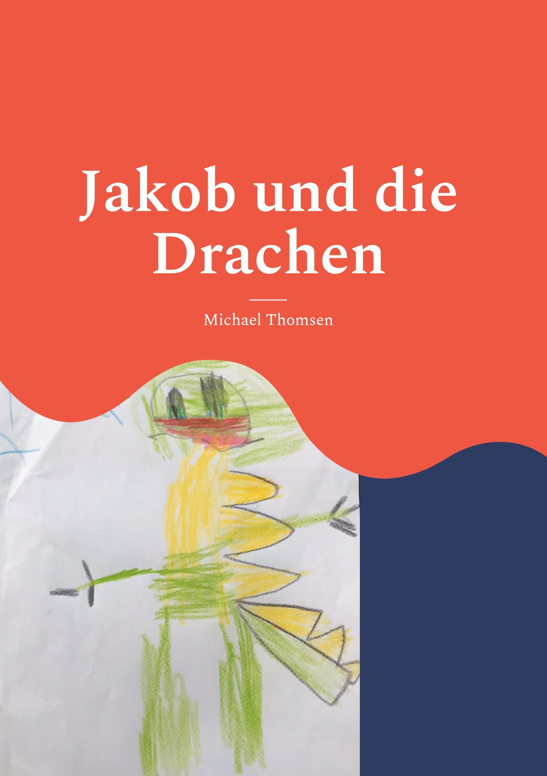 Vorderes Coverbild Jakob und die Drachen
