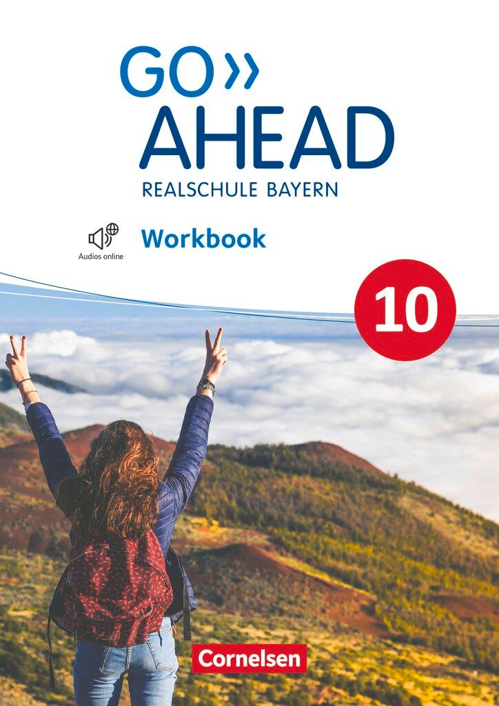 Vorderes Coverbild Go Ahead 10. Jahrgangsstufe - Ausgabe für Realschulen in Bayern - Workbook mit Audios online