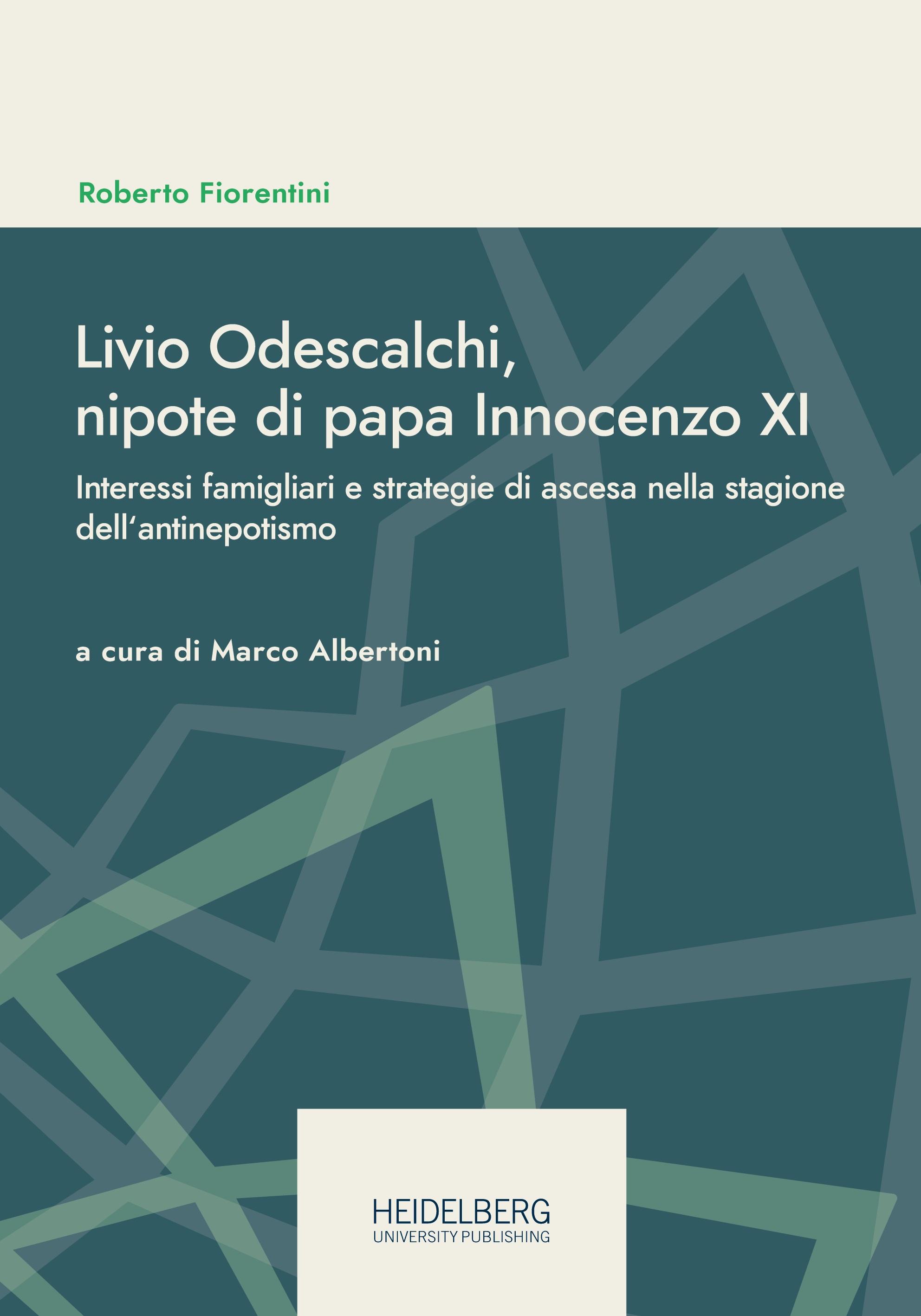 Vorderes Coverbild Livio Odescalchi, nipote di papa Innocenzo XI