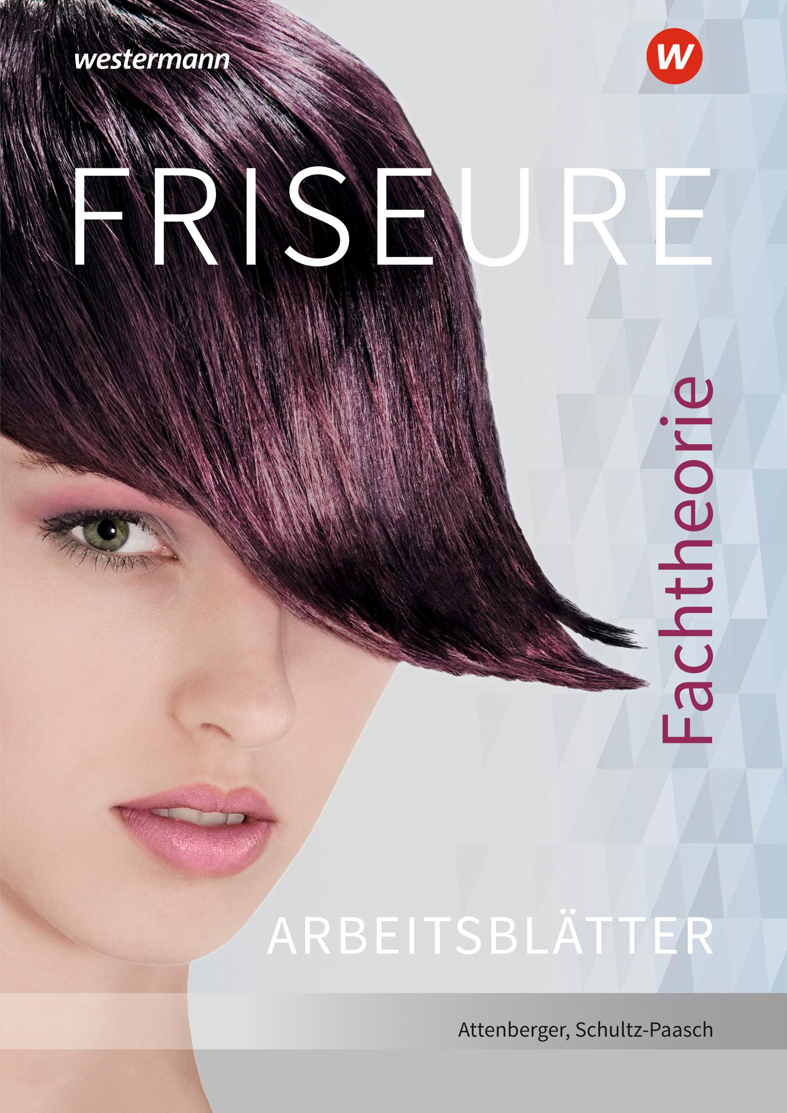 Vorderes Coverbild Friseure. Fachtheorie: Arbeitsheft