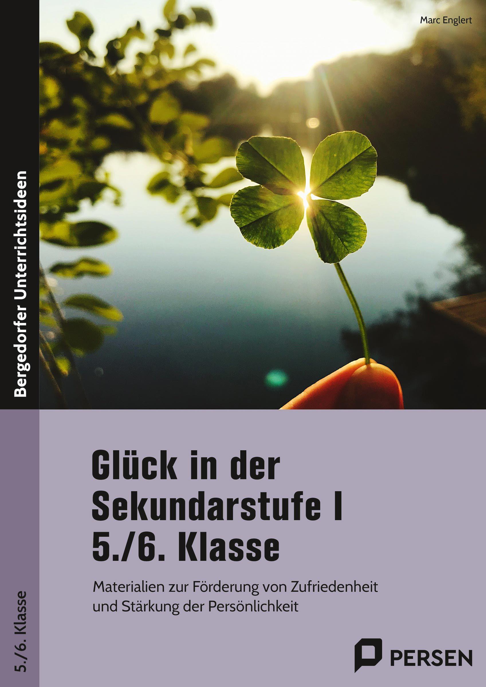 Vorderes Coverbild Glück in der Sekundarstufe I - 5./6. Klasse