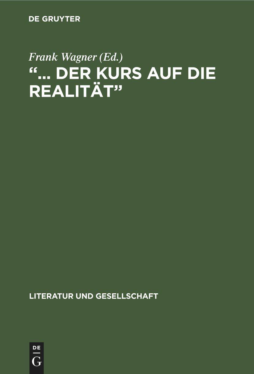 Vorderes Coverbild "... der Kurs auf die Realität"